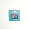 CG Corgi Mom Pin