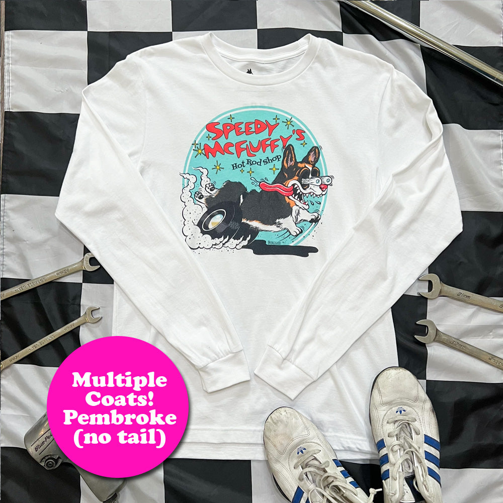 Speedy McFluffy's Hot Rod Shop Long Sleeve Tee Shirt (Pembroke - Multiple Coats)